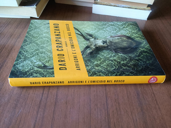 Arrigoni e l’omicidio nel bosco | Dario Crapanzano