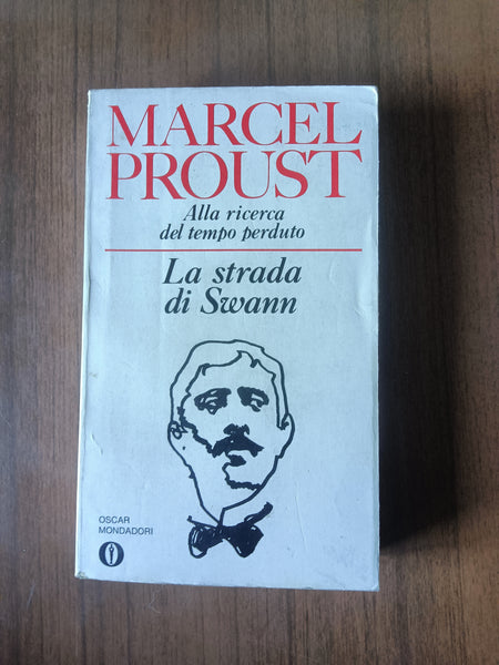 La strada di Swann | Marcel Proust - Mondadori