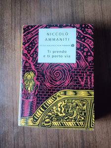 Ti prendo e ti porto via | Niccolò Ammaniti - Mondadori