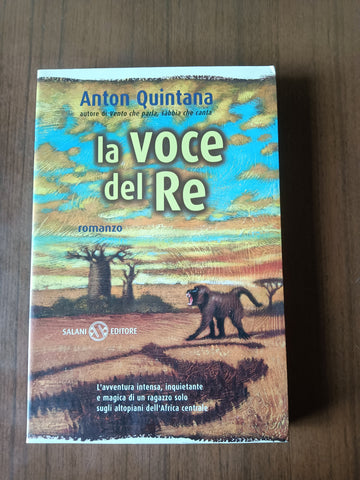 La voce del re | Anton Quintana - Salani