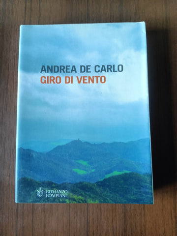 Giro di vento | Andrea De Carlo - Bompiani