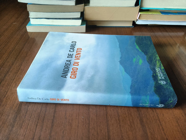 Giro di vento | Andrea De Carlo - Bompiani
