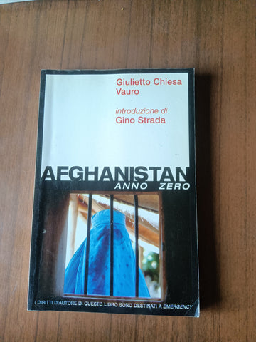 Afghanistan anno zero | Chiesa Giulietto; Senesi Vauro