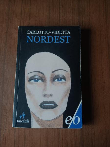 Nordest | Carlotto - Edizioni e/o