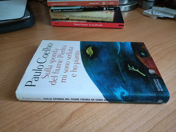 Sulla sponda del fiume Piedra mi sono seduta e ho pianto | Paulo Coelho - Bompiani