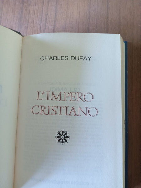Storia moderna di roma antica: L’impero cristiano | Charles Dufay