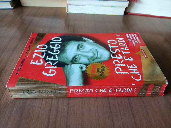 Presto che è tardi | Ezio Greggio
