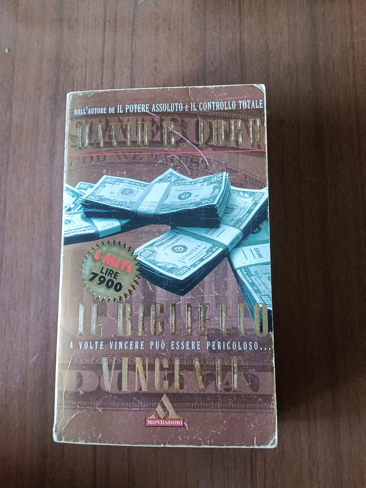 Il biglietto vincente | David Baldacci - Mondadori