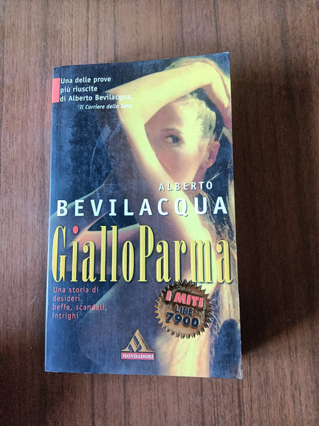 Giallo parma | Alberto Bevilacqua - Mondadori