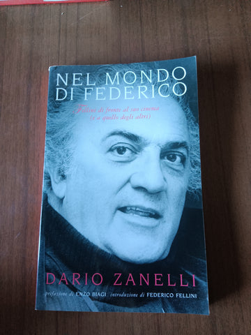 Nel mondo di Federico | Dario Zanelli