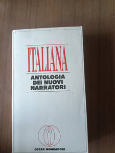 Italiana. Antologia dei nuovi narratori | Aa.Vv - Mondadori