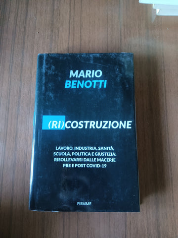 Ricostruzione | Mario Benotti