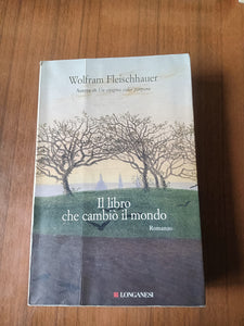 Il libro che cambiò il mondo | Wolfram Fleishhauer