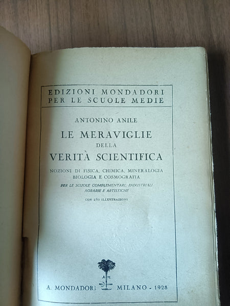 Le meraviglie della verità scientifica | Antonio Anile - Mondadori