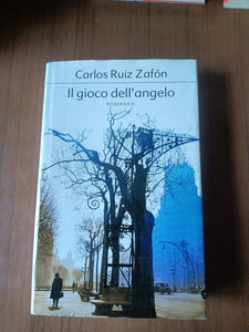 Il gioco dell’angelo | Carlos Ruiz Zafòn