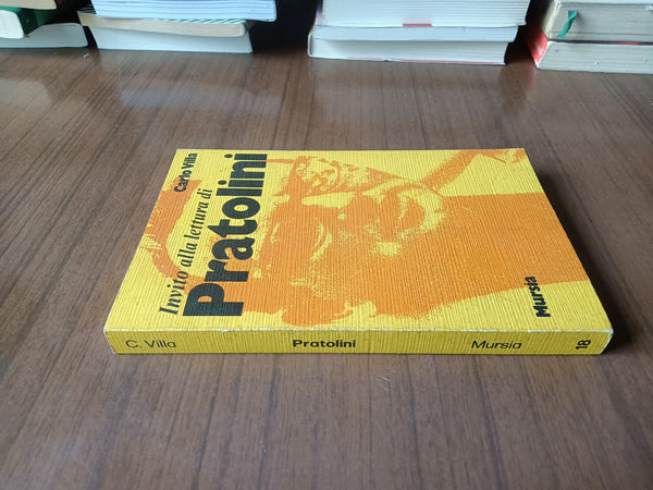 Invito alla lettura di Vasco Pratolini | Carlo Villa