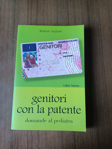 Genitori con la patente | Raffaele Arigliani