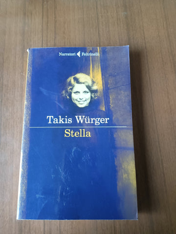 Stella | Takis Wurger - Feltrinelli