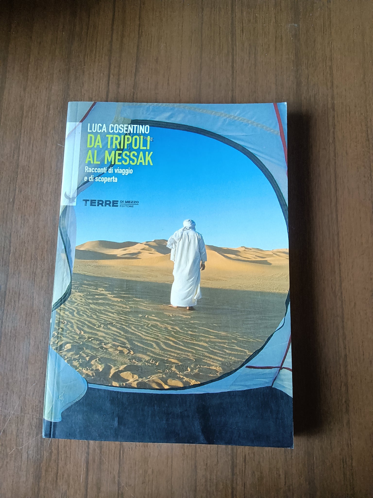 Da Tripoli al Messak | Luca Cosentino