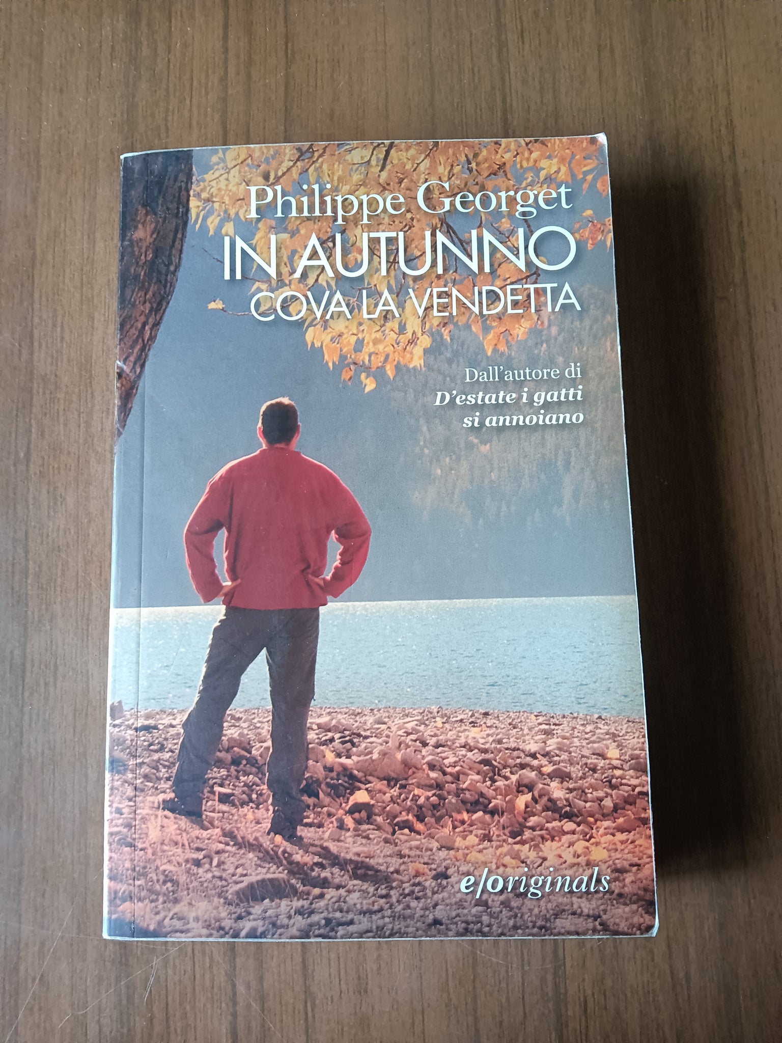 In autunno cova la vendetta | Philippa Georget - Edizioni e/o