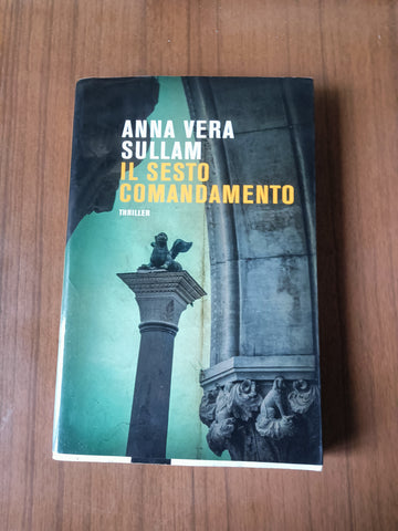 Il sesto comandamento | Anna vera Sullam