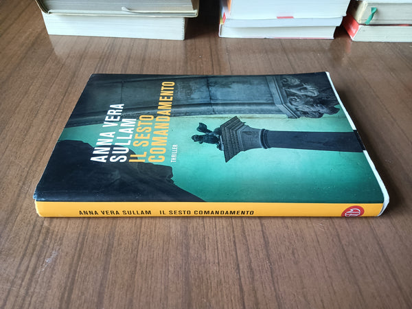 Il sesto comandamento | Anna vera Sullam