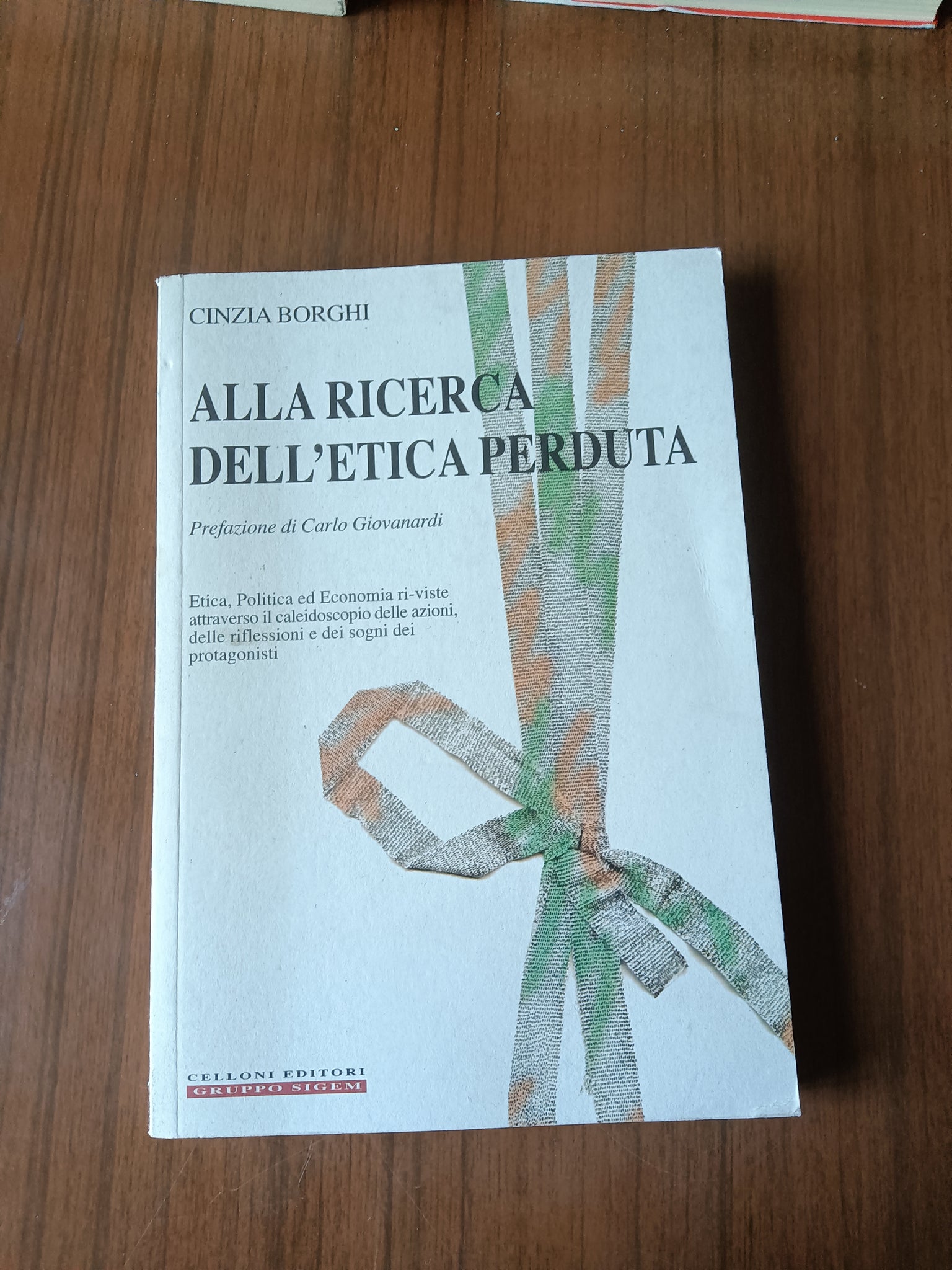 Alla ricerca dell’etica perduta | Cinzia Borghi