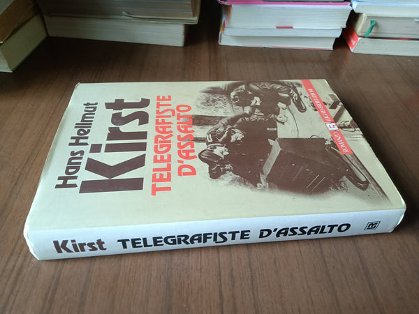 Telegrafiste d’assalto | Hans Hellmut Kirst
