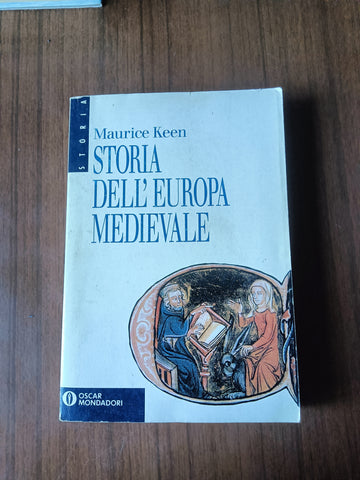 Storia dell’europa medievale | Maurice Keen - Mondadori