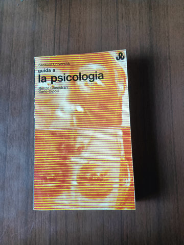 Guida a la psicologia | Renzo Canestrari; Carlo Cipolli