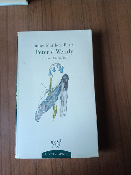Peter e Wendy | James Matthew Barrie