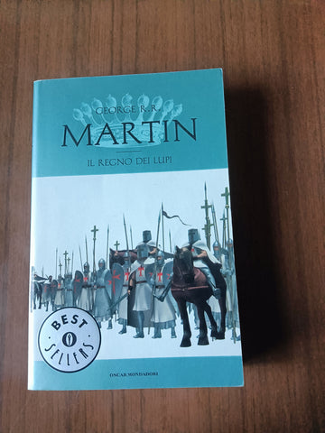 Il regno dei lupi | George r.r. Martin - Mondadori