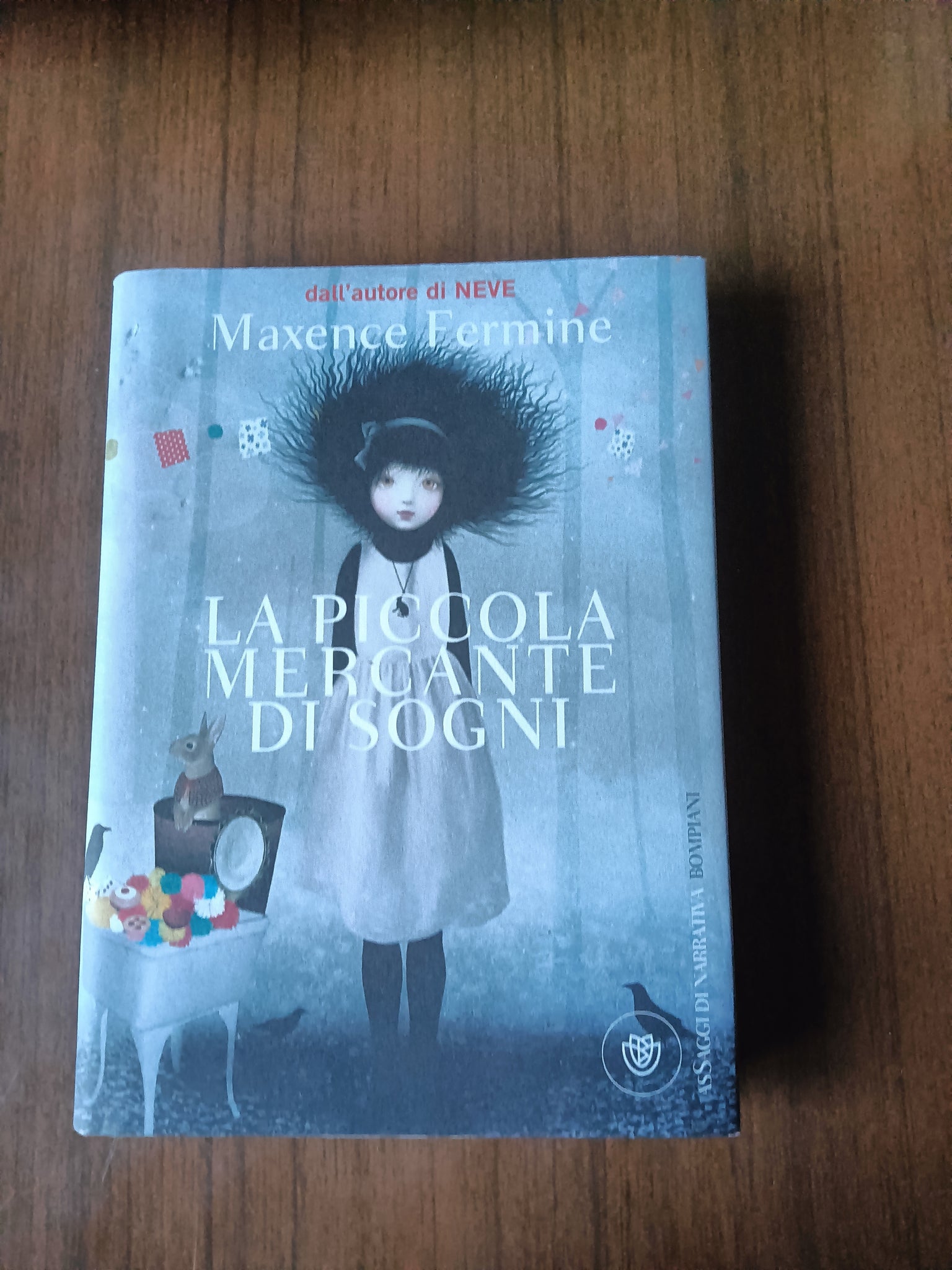 La piccola mercante di sogni | Maxence Fermine - Bompiani