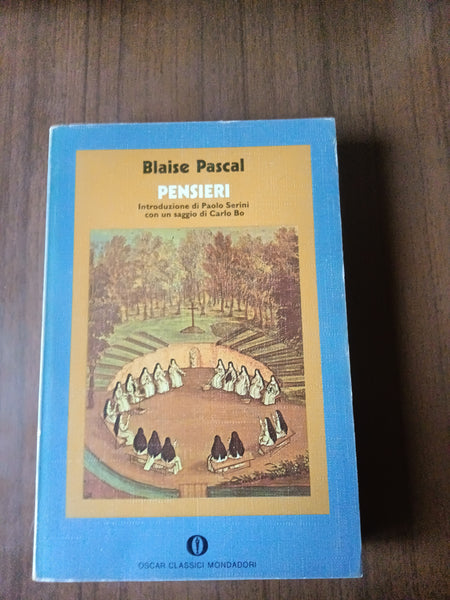 Pensieri | Blaise Pascal - Mondadori