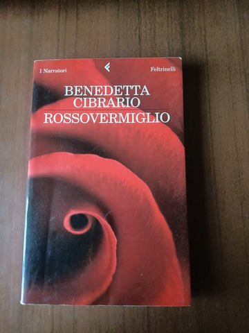 Rossovermiglio | Benedetta Cibrario - Feltrinelli