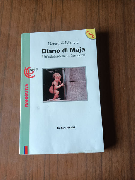 Diario di Maja. Un’adolescenza a Sarajevo | Nenad Velickovic - Editori Riuniti