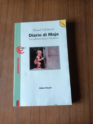 Diario di Maja. Un’adolescenza a Sarajevo | Nenad Velickovic - Editori Riuniti