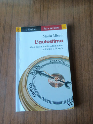 L’autostima | Maria Miceli - Il Mulino