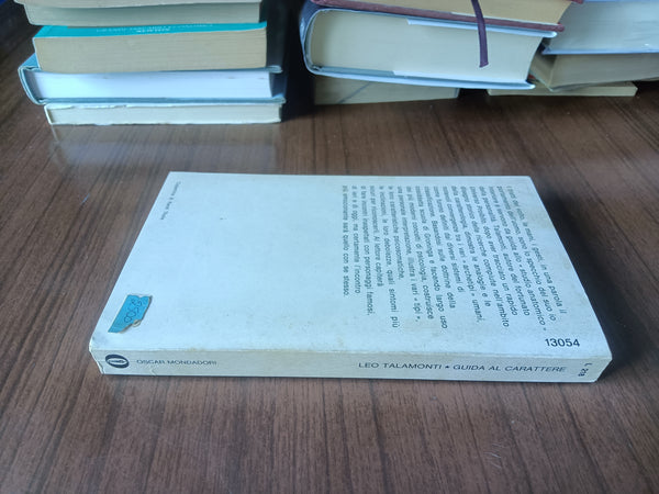 Guida Al Carattere. Come Capire Gli Altri Dai Tratti Del Volto Dalle Mani Dai Gesti | Leo Talamonti - Mondadori