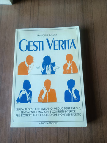 I gesti verità | Francois Sulger