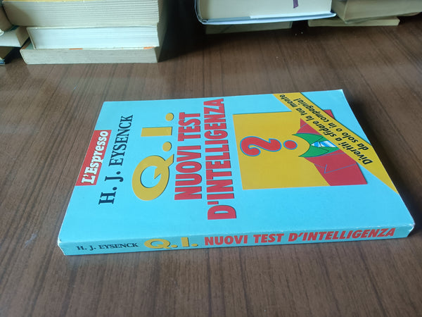 Nuovi test d’intelligenza | H. J. Eysenck
