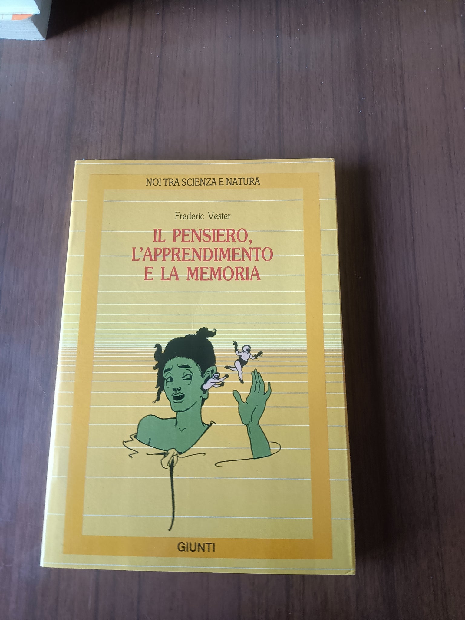 Il pensiero, l’apprendimento e la memoria | Frederic Vester