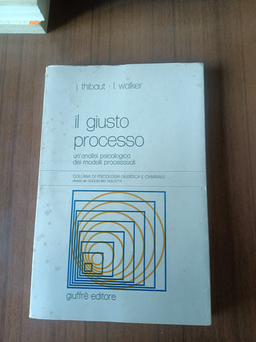Il giusto processo | J. Thibaut; I. Walker