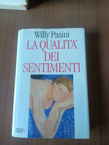 La qualità dei sentimenti | Willy Pasini - Mondadori
