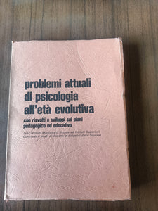 Problemi attuali di psicologia all’età età evolutiva | Aa.Vv