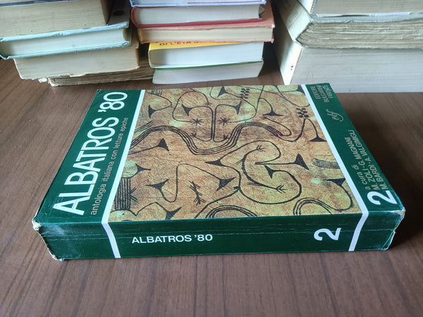 Albatros ’80 Antologia italiana con letture epiche Vol. 2 | M. Zoli; G. Magnani; M. Bardi; A. Valgimigli