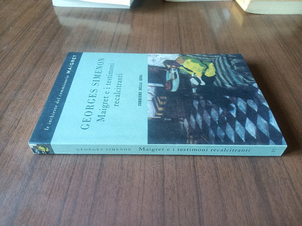 Maigret e i testimoni recalcitranti | Georges Simenon