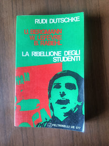 La ribellione degli studenti | Rudi Dutschke - Feltrinelli