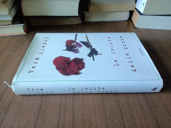 Le ferite delle donne | Vera Slepoj - Mondadori