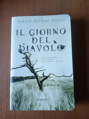 Il giorno del diavolo | Andrew Michael Hurley - Bompiani
